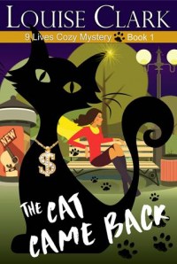 The Cat Came Back Cover, Book 1 in the 9 Lives Cozy Mystery Series